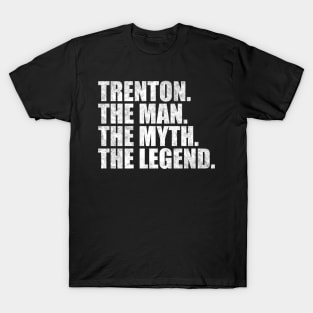 Trenton Legend Trenton Name Trenton given name T-Shirt